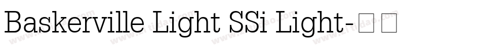 Baskerville Light SSi Light字体转换